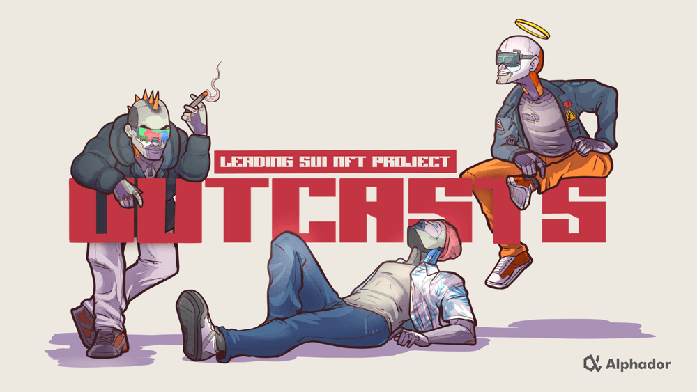outcasts sui projcet nft alphador